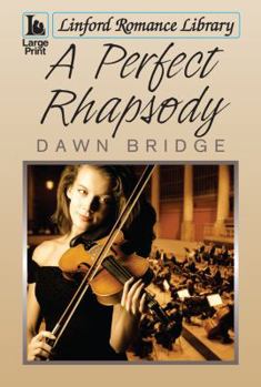 Paperback A Perfect Rhapsody: Complete and Unabridged [Large Print] Book