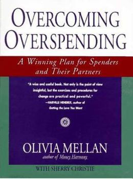 Hardcover Overcoming Overspending: A Winning Plan for Spenders and Their Spouse Book