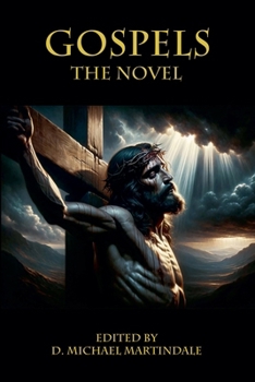 Paperback Gospels the Novel Book