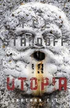 Paperback The Standoff In Utopia: The Story of The Resistance Book