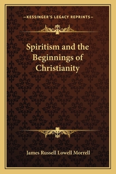 Paperback Spiritism and the Beginnings of Christianity Book