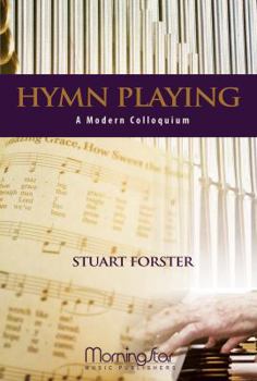 Hymn Playing: A Modern Colloquium