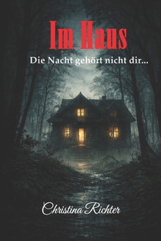 Paperback Im Haus: Die Nacht gehört nicht dir [German] Book