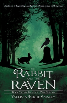 The Rabbit and the Raven - Book #2 of the Solas Beir Trilogy