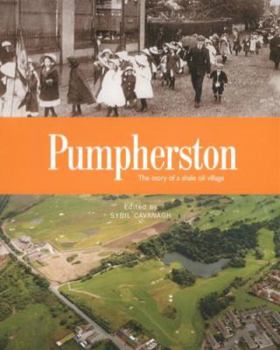 Paperback Pumpherston: The History of a Shale Oil Village Book
