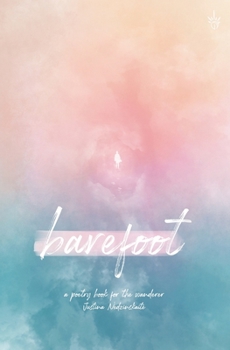 Paperback barefoot: a poetry book for the wanderer Book