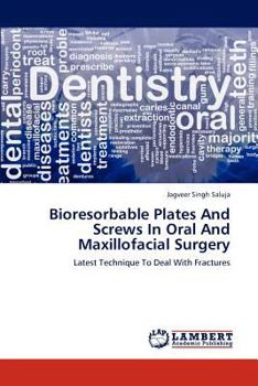 Paperback Bioresorbable Plates And Screws In Oral And Maxillofacial Surgery Book