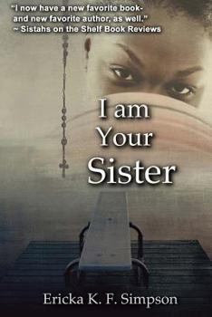 I am Your Sister - Book #1 of the I am Your Sister