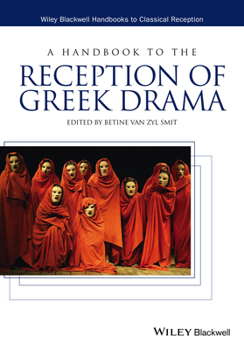 Paperback A Handbook to the Reception of Greek Drama Book