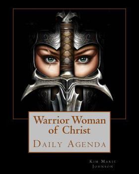 Paperback Warrior Woman of Christ: Daily Agenda Book