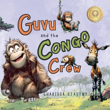Guvu and the Congo Crew (Tumbleberry Tales)