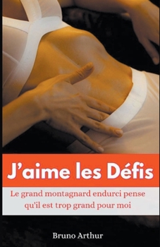 Paperback J'aime les Défis [French] Book