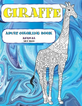 Paperback Adult Coloring Book Art Deco - Animal - Giraffe Book