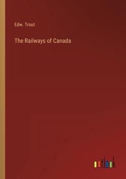 Paperback The Railways of Canada Book