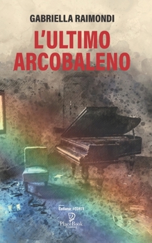 Paperback L'Ultimo Arcobaleno [Italian] Book