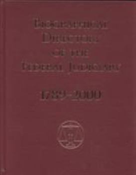 Hardcover Biographical Directory of the Federal Judiciary, 1789-2000 Book