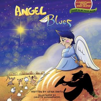 Paperback Angel Blues: A Christmas Story Sing-Along (Kid in My Food) Book