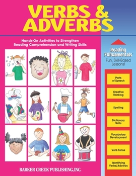 Paperback Reading Fundamentals - Verbs and Adverbs: Learn about Verbs and Adverbs and How to Use Them to Strengthen Reading Comprehension and Writing Skills Book