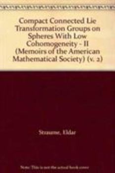 Paperback Compact Connected Lie Transformation Groups on Spheres With Low Cohomogeneity - II (Memoirs of the American Mathematical Society) Book