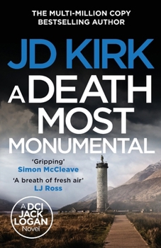 A Death Most Monumental (DCI Logan Crime Thrillers)