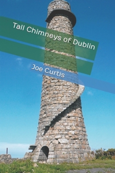 Paperback Tall Chimneys of Dublin Book