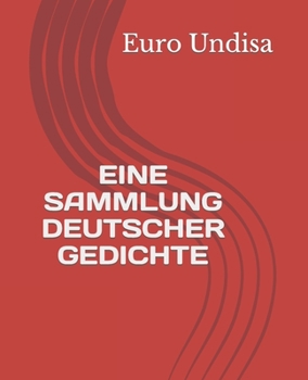 Paperback Eine Sammlung Deutscher Gedichte [German] Book