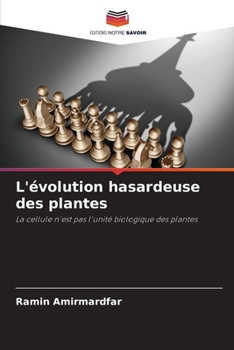 Paperback L'évolution hasardeuse des plantes [French] Book