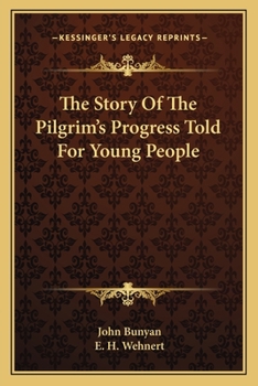 Paperback The Story Of The Pilgrim's Progress Told For Young People Book