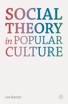 Paperback Social Theory in Popular Culture Book