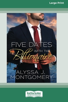 Paperback Five Dates with the Billionaire [Large Print 16pt] [Large Print] Book