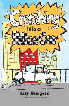 Paperback Crashing into a Police Car Book