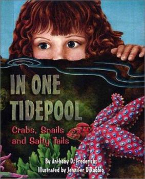 Hardcover In One Tidepool: Crabs, Snails and Salty Tails Book