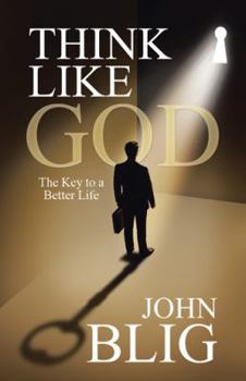 Paperback Think like God: The Key to a Better Life Book