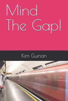 Paperback Mind The Gap! Book