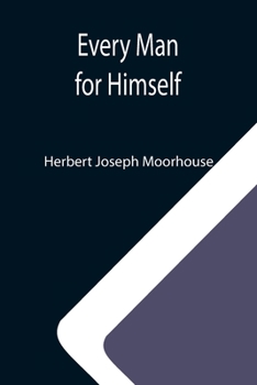 Paperback Every Man for Himself Book