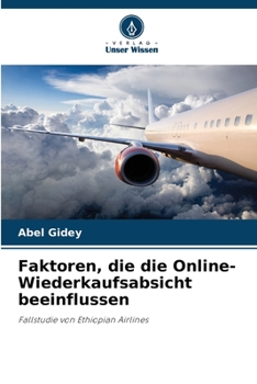 Paperback Faktoren, die die Online-Wiederkaufsabsicht beeinflussen [German] Book