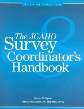 Paperback The JCAHO Survey Coordinator's Handbook [With CDROM] Book