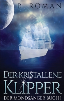 Hardcover Der kristallene Klipper [German] [Large Print] Book