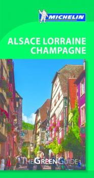 Paperback Michelin Green Guide Alsace Lorraine Champagne Book