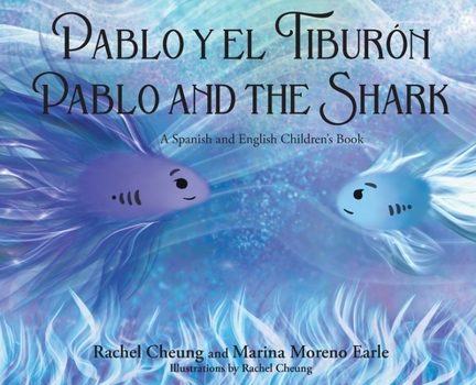 Hardcover Pablo y el Tiburon: Pablo and the Shark Book