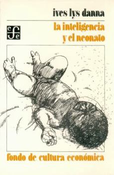Paperback La Inteligencia y El Neonato [Spanish] Book