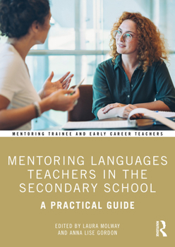 Paperback Mentoring Languages Teachers in the Secondary School: A Practical Guide Book
