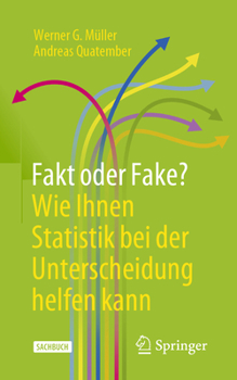 Paperback Fakt Oder Fake? Wie Ihnen Statistik Bei Der Unterscheidung Helfen Kann [German] Book