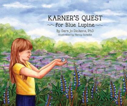 Hardcover Karner's Quest for Blue Lupine Book