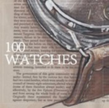 Hardcover 100 Watches Book by Sunflowerman (2014-08-02) Book