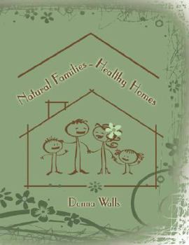 Paperback Natural Families-Healthy Homes Book