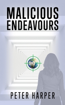 Paperback Malicious Endeavours Book