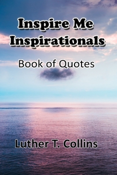 Paperback Inspire Me Inspirationals book of quotes Book
