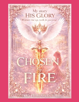 Paperback Chosen By Fire Book