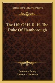 The Life of H.R.H. The Duke of Flamborough